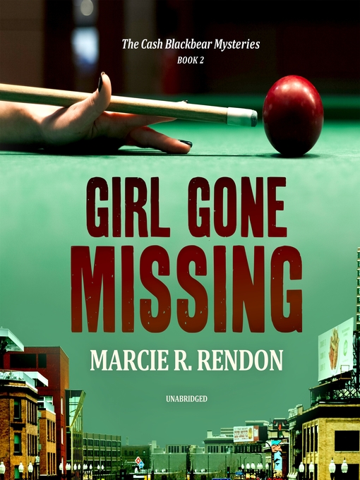 Title details for Girl Gone Missing by Marcie R. Rendon - Wait list